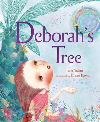 Deborah's Tree - Jane Yolen