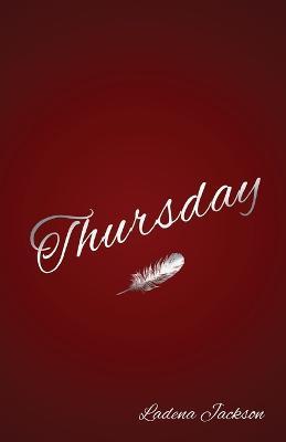 Thursday - Ladena Jackson