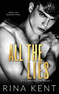 All The Lies: A Dark New Adult Romance - Rina Kent
