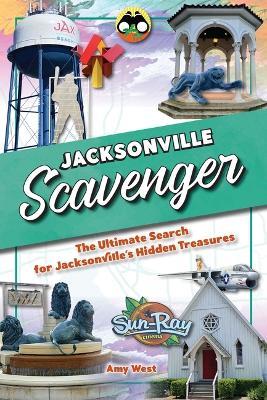 Jacksonville Scavenger - Amy West