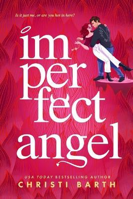Imperfect Angel - Christi Barth