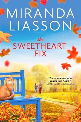 The Sweetheart Fix - Miranda Liasson