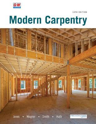 Modern Carpentry - R. Jack Jones