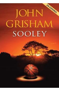 Poza produsului Sooley (Spanish Edition) - John Grisham