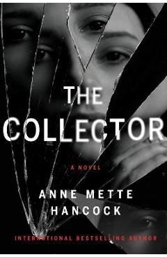 Coperta cărții 'The Collector - Anne Mette Hancock'