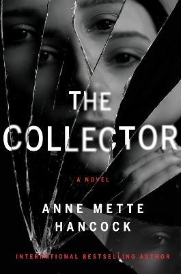 The Collector - Anne Mette Hancock