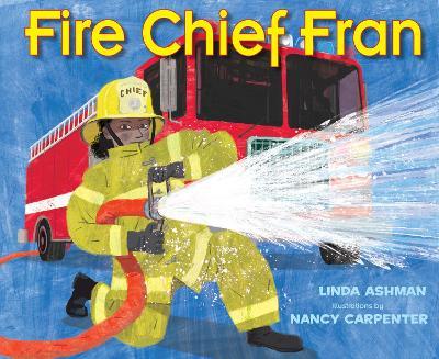 Fire Chief Fran - Linda Ashman
