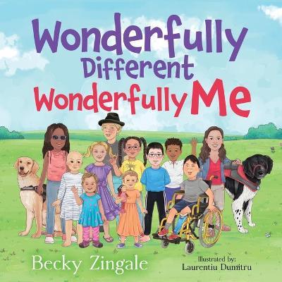 Wonderfully Different, Wonderfully Me - Becky Zingale