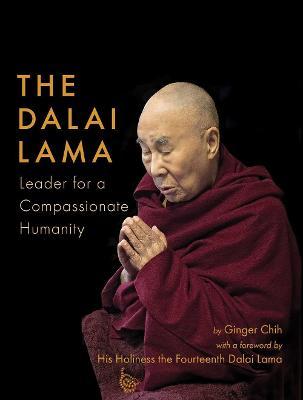 The Dalai Lama: Leadership and the Power of Compassion - Ginger Chih