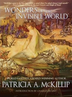 Wonders of the Invisible World - Patricia A. Mckillip
