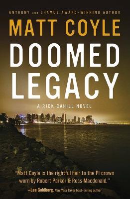 Doomed Legacy: Volume 9 - Matt Coyle