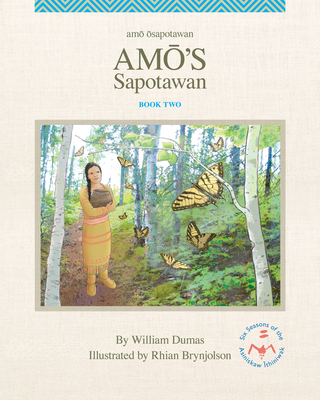 Amo's Sapotawan: Volume 2 - William Dumas