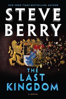 The Last Kingdom - Steve Berry