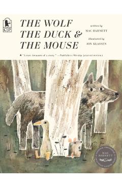 The Wolf, the Duck, and the Mouse - Mac Barnett
