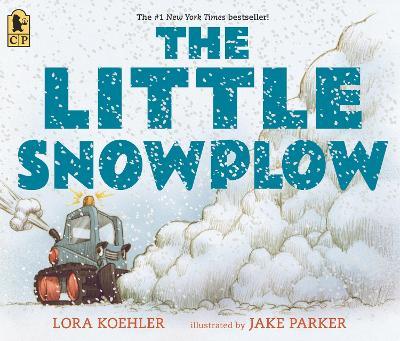 The Little Snowplow - Lora Koehler