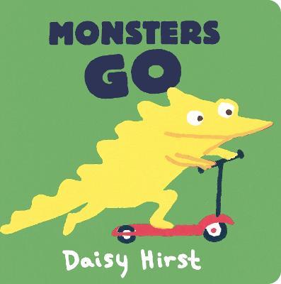 Monsters Go - Daisy Hirst