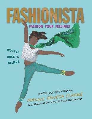 Fashionista: Fashion Your Feelings - Maxine Beneba Clarke