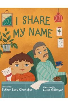I Share My Name - Esther Levy Chehebar