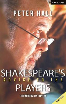 Shakespeare's Advice to the Players - Sir Peter Hall