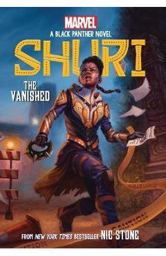 Coperta cărții 'The Vanished (Shuri: A Black Panther Novel #2) - Nic Stone'