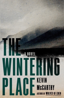 The Wintering Place - Kevin Mccarthy