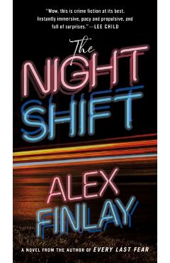 The Night Shift - Alex Finlay
