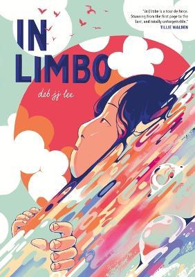 In Limbo: A Graphic Memoir - Deb Jj Lee