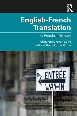 English-French Translation: A Practical Manual - Christophe Gagne