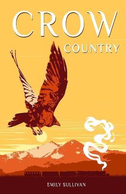 Crow Country - Emily Sullivan