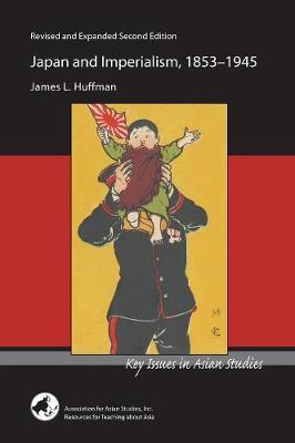 Coperta cărții 'Japan and Imperialism, 1853-1945 - James L. Huffman'