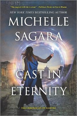 Cast in Eternity - Michelle Sagara