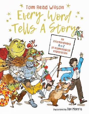 Every Word Tells a Story - Tom Read Wilson