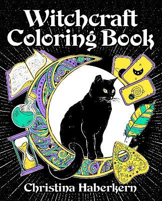 Witchcraft Coloring Book - Christina Haberkern