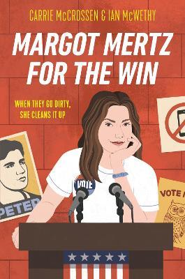 Margot Mertz for the Win - Carrie Mccrossen