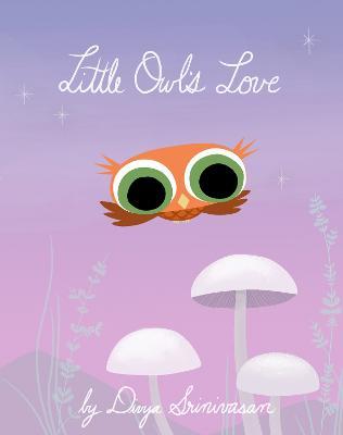 Little Owl's Love - Divya Srinivasan