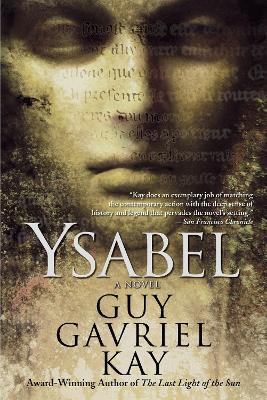 Ysabel - Guy Gavriel Kay