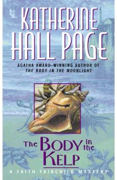 The Body in the Kelp - Katherine Hall Page
