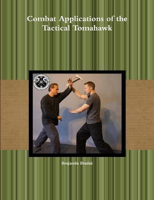 Combat Applications of the Tactical Tomahawk - Benjamin Bradak
