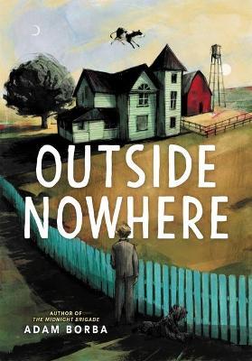 Outside Nowhere - Adam Borba