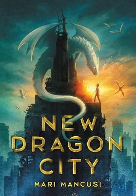 New Dragon City - Mari Mancusi