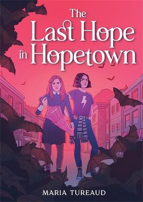 The Last Hope in Hopetown - Maria Tureaud