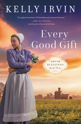 Every Good Gift - Kelly Irvin
