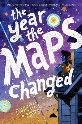The Year the Maps Changed - Danielle Binks