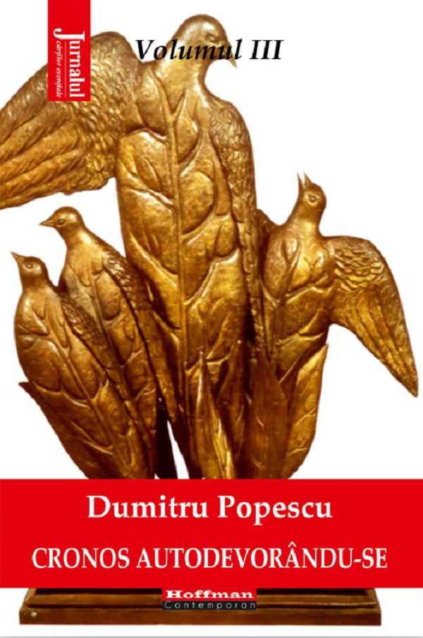 Cronos autodevorandu-se Vol.3: Artele in mecenatul etatist - Dumitru Popescu
