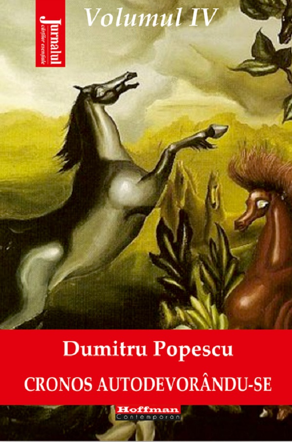 Cronos autodevorandu-se Vol.4: Angoasa putrefactiei - Dumitru Popescu