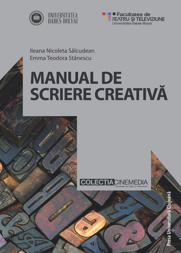 Manual de scriere creativa - Ileana Nicoleta Salcudean, Emma Teodora Stanescu