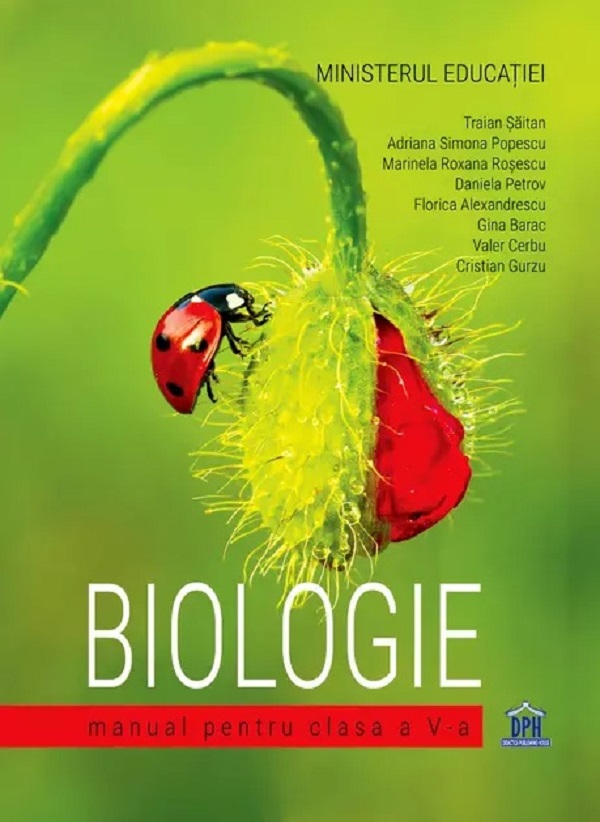 Biologie - Clasa 5 - Manual- Traian Saitan, Adriana Simona Popescu, Marinela Roxana Rosescu, Daniela Petrov, Florica Alexandrescu