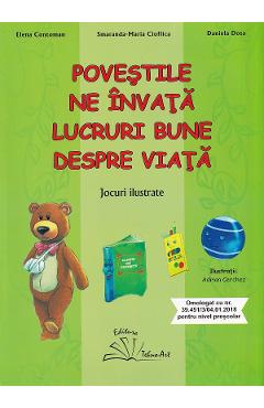 Coperta cărții Povestile ne invata lucruri bune despre viata. Jocuri ilustrate