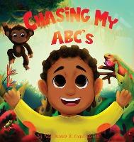 Chasing My ABC's - Aida Dabreo