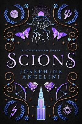 Scions: A Starcrossed Novel - Josephine Angelini